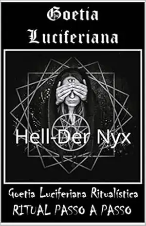 Goetia Luciferiana: Hell–Der Nyx – Hell-Der Nyx