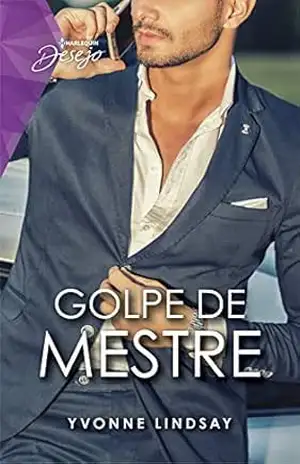 Golpe de mestre (Desejo Livro 94) – Yvonne Lindsay
