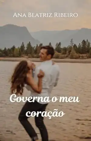 Governa o meu coração – Ana Beatriz Ribeiro