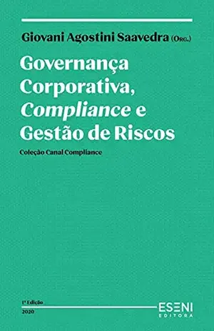 Governança Corporativa, Compliance e Gestão de Riscos - Giovani Saavedra