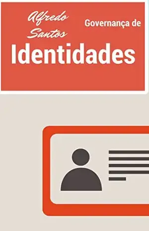 Governança de Identidades e Acessos - Alfredo Luiz dos Santos Junior