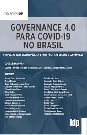 Governance 4.0 para Covid–19 no Brasil (Coleção IDP) - Gilmar Ferreira Mendes