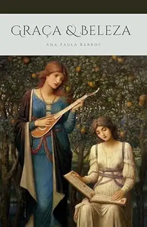 Graça e Beleza - Ana Paula Barros