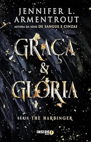 Graça e Glória (Harbinger Livro 3) – Jennifer L. Armentrout