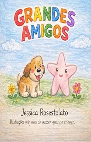 Grandes Amigos – Jessica  Rosestolato