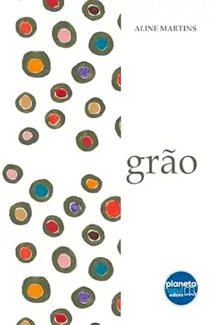 Grão – Aline Martins