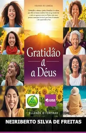Gratidão A Deus – Neiriberto Silva De Freitas