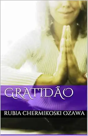 Gratidão: Histórias Urbanas – Rubia Chermikoski Ozawa