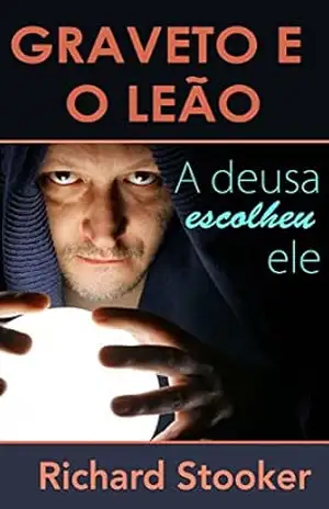 Graveto E O Leão – Richard Stooker