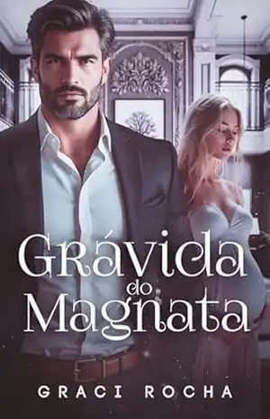 Grávida do Magnata (Blackwood) – Graci Rocha