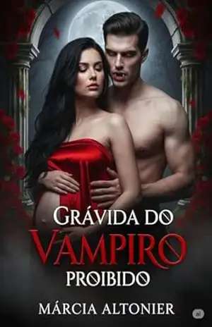 Grávida do vampiro proibido (Clã do Pecado Livro 1) – Marcia Altonier