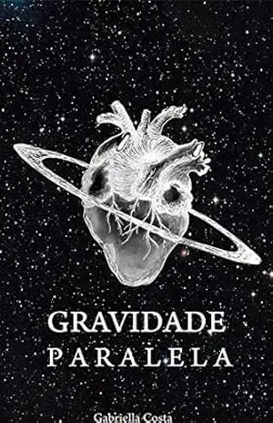 Gravidade Paralela – O livro – Gabriella Costa