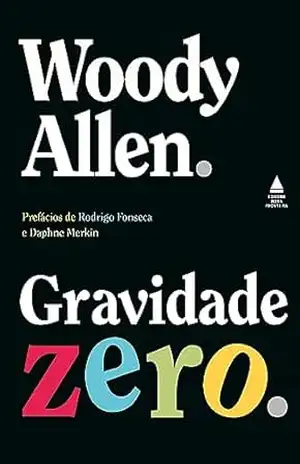 Gravidade zero – Woody Allen