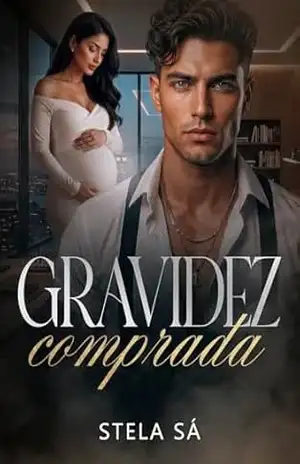 Gravidez Comprada – Stela Sá
