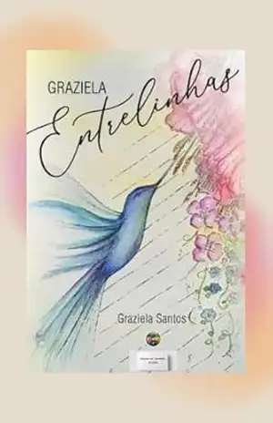 Graziela Entrelinhas – Graziela Santos