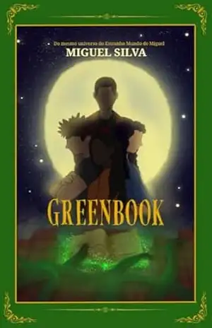 Greenbook (Estranho Mundo de Miguel) – Miguel  Silva