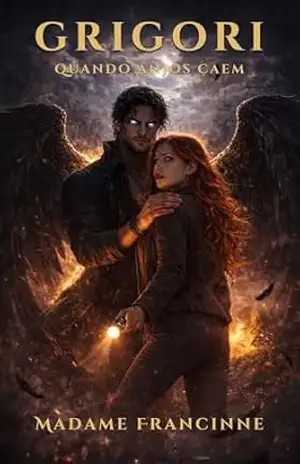 GRIGORI: Quando Anjos Caem — Um Romance Dark Paranormal de Anjo Caído – Madame  Francinne