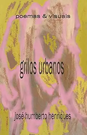 Grilos Urbanos – José Humberto da Silva Henriques
