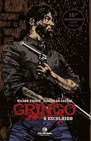 Gringo: O Escolhido – Wilson Vieira