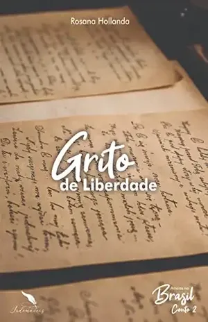 Grito de liberdade - Rosana  Hollanda