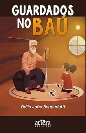 Guardados no Baú – Odilo João Bennedetti