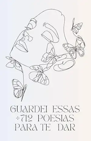 Guardei essas + 712 poesias para te dar – Calcutá sem sobrenome
