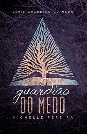 Guardião do Medo – Michelle Pereira