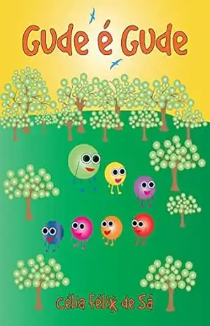 Gude é Gude: Infantil – Célia Félix de Sá