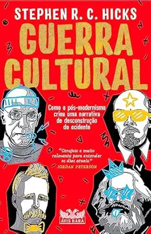Guerra cultural: Como o pós–modernismo criou uma narrativa de desconstrução do ocidente – George Orwell