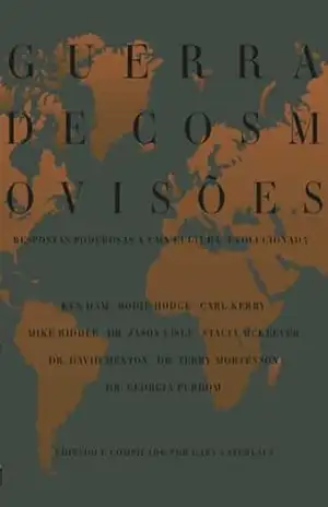 Guerra de cosmovisões – Jason Lisle