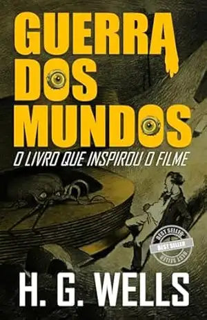 GUERRA DOS MUNDOS – H. G. WELLS