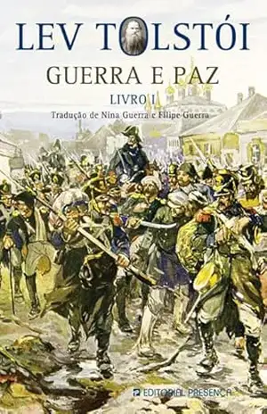 Guerra e Paz – Livro I - Lev Tolstoi