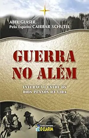 Guerra no além – Abel Glaser