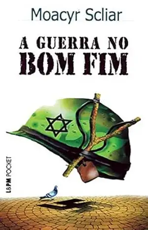 Guerra no Bom Fim – Moacyr Scliar