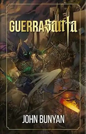 Guerra Santa: Shaddai contra Diabolus – John Bunyan