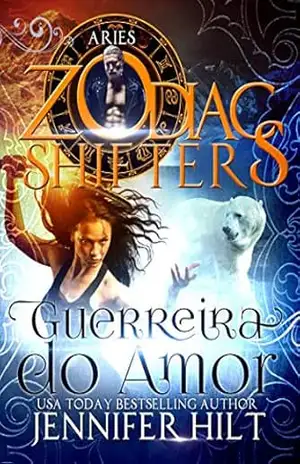 Guerreira do Amor – Jennifer Hilt
