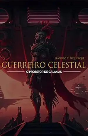 Guerreiro Celestial: Kariar – Leandro Dutra de Albuquerque