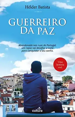 Guerreiro da Paz - Hélder Batista