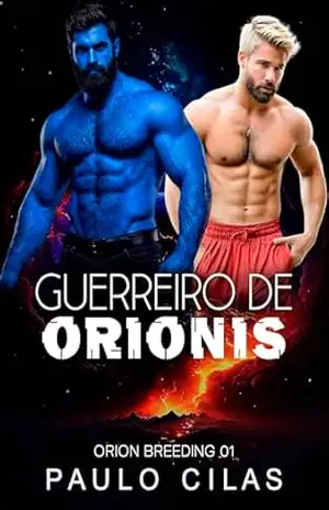 Guerreiro de Orionis (Orion Breeding Livro 1) – Paulo Cilas