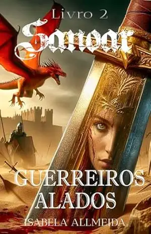 Guerreiros Alados (Sanoar Livro 2) – Isabela Allmeida