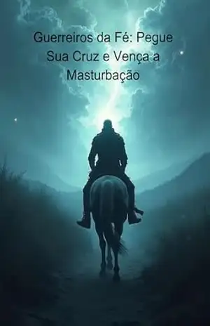Guerreiros da Fé Pegue Sua Cruz e Vença a Masturbação – Willian Sheky  Sheky