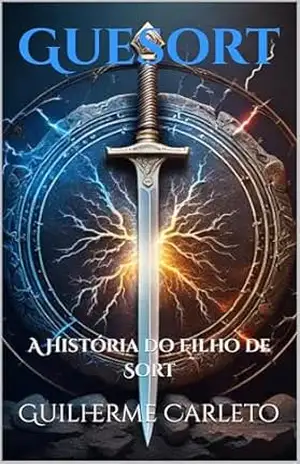 Guesort: A História do Filho de Sort: A Saga Primária – Guilherme Carleto