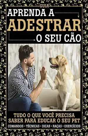 Guia Aprenda a Adestrar o seu Cão 01 – On Line Editora
