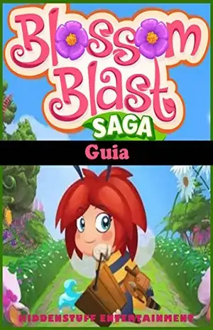 Guia Blossom Blast Saga – Hiddenstuff Entertainment