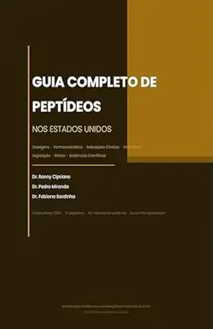 Guia Completo de Peptídeos 2026: Segurança, evidência, FDA 2023–2026, riscos legais e protocolos clínicos. – Dr Ronny Cipriano