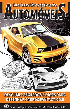 Guia Curso Básico de Desenho 01 – Automóveis (Guia Curso de Desenho Básico Livro 1) – On Line Editora