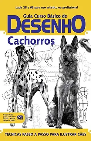 Guia Curso Básico de Desenho Cachorros – On line  editora