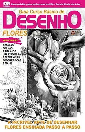 Guia Curso Básico de Desenho – Flores – On Line Editora