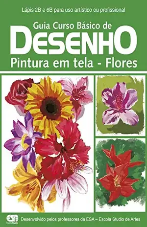 Guia Curso Básico de Desenho Flores – On Line Editora