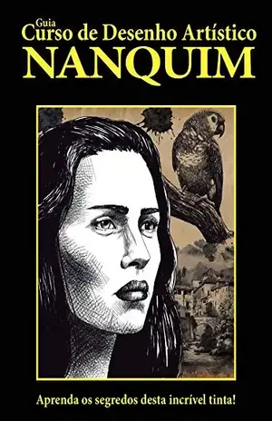 Guia Curso de Desenho Artístico Nanquim Ed 01 – On line Editora